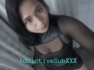 AddictiveSubXXX