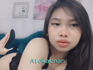 Aickachan