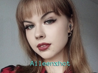 Aileenxhot