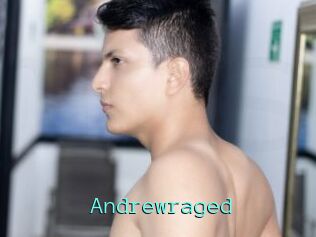 Andrewraged