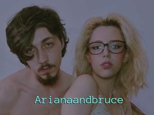 Arianaandbruce