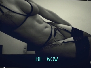 BE_WOW