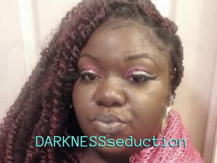 DARKNESSseduction