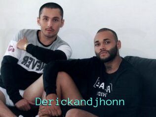 Derickandjhonn