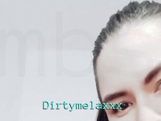 Dirtymelaxxx