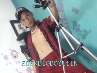 EDERBIGBOY11IN