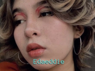 Edaeddie