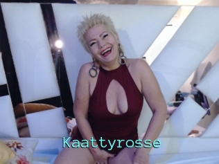 Kaattyrosse