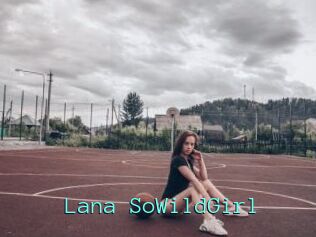 Lana_SoWildGirl