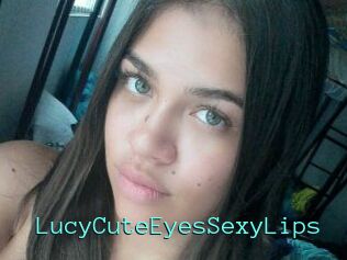 LucyCuteEyesSexyLips