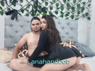 Lanahandbob