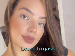 Lore_bigass