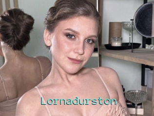 Lornadurston