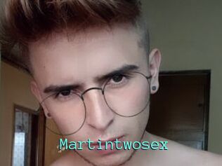 Martintwosex