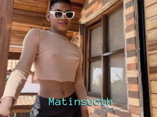 Matinscoth