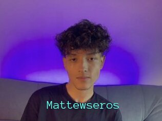 Mattewseros