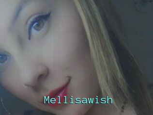 Mellisawish