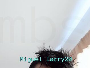 Miguel_larry20