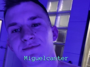 Miguelcaster