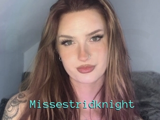 Missestridknight