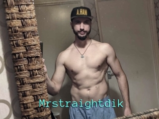 Mrstraightdik