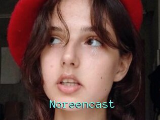 Noreencast