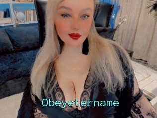 Obeyetername