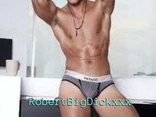 RobertBigDickxxx