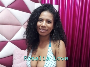 Rosalia_Love