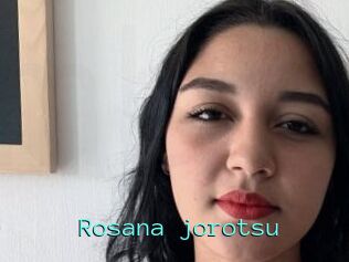 Rosana_jorotsu