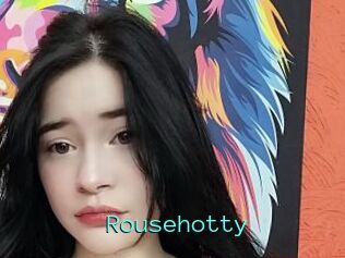 Rousehotty