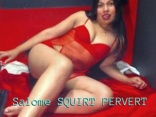 Salome_SQUIRT_PERVERT