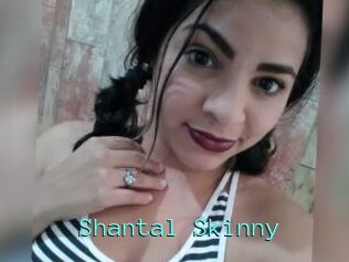 Shantal_Skinny