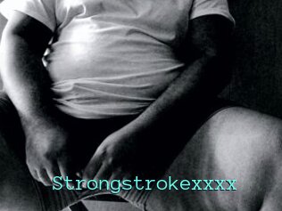 Strongstrokexxxx