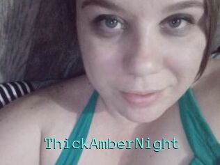 ThickAmberNight