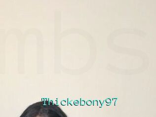 Thickebony97