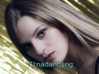 Tinadancing