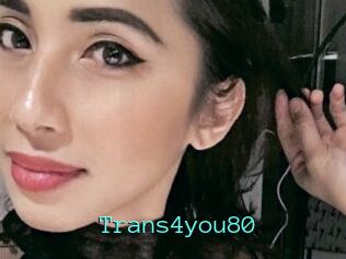 Trans4you80