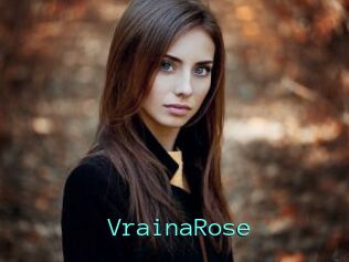 VrainaRose