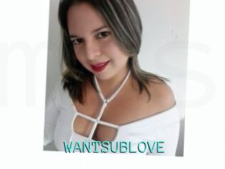 WANTSUBLOVE