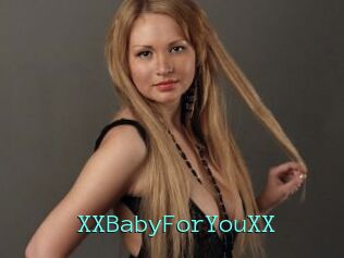 XXBabyForYouXX