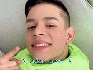 X_adan_sexy_X