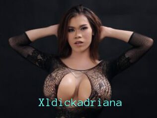 Xldickadriana