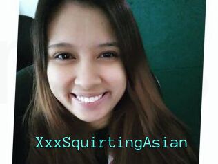 XxxSquirtingAsian